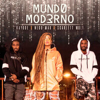 Mundo Moderno - Altamira & Scarlett Wolf & Nego Max & Kayode