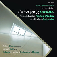 The Singing Rooms: I. Three Windows Two Versions of the Day - Robert Spano & Atlanta Symphony Orchestra & Chorus & Jennifer Koh & Jennifer Koh [Artist] & Robert Spano [Artist]