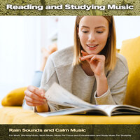 Tranquil Rain Music To Make You Smarter - Reading and Studying Music & Study Music & Focus and Work