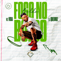 Fogo no Boldo - MC VIDA & Dj Queiroz & Granfino Produções