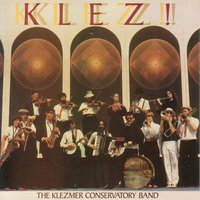 Yidl Mitn Fidl - Klezmer Conservatory Band