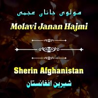 Sahaheedan Zamung Da Kali - Molavi Janan Hajmi