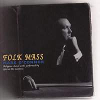 Folk Mass (V. Battle) - Mark O'Connor & Gloriae Dei Cantores & Elizabeth Patterson