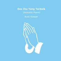 Doa Ibu Yang Terbaik - Rusli Ridwan