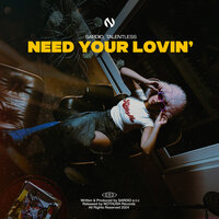 Need Your Lovin' - SARDIO & Talentless