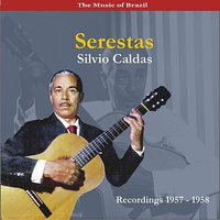 Serenata - Silvio Caldas