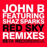 Red Sky - John B & Shaz Sparks