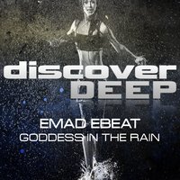 Goddess in the Rain - Emad EBEAT