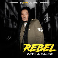 Rebel With A Cause - Tenna Star