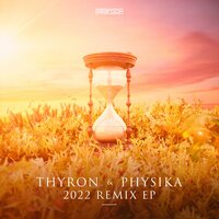 Time Of Your Life - Thyron & Physika