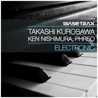 Electronic - Phreo & Takashi Kurosawa & Takashi Kurosawa, Ken Nishimura, Phreo & Ken Nishimura