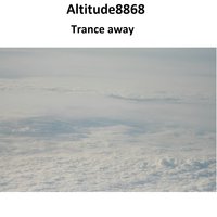 Trance Away - altitude8868