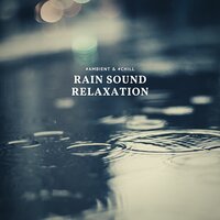 Reality (Rain Sound) - #Ambient & #Chill