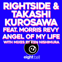 Angel Of My Life - Rightside & Takashi Kurosawa & Morris Revy