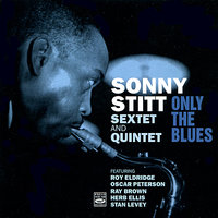 Cleveland Blues - Sonny Stitt & Oscar Peterson & Ray Brown & Herb Ellis & Roy Eldridge & Stan Levey