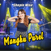 Mangku Purel - Shepin Misa