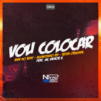 Vou Colocar - Allanzinho RD & Mc Resta Original & MC MENOR K