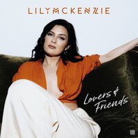 Lovers & Friends - Lily McKenzie