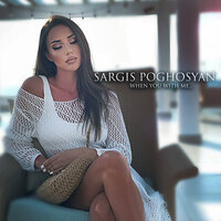 When You with Me - Sargis Poghosyan