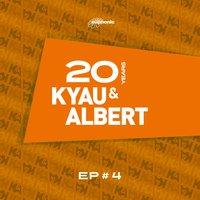 Kiksu - Kyau & Albert