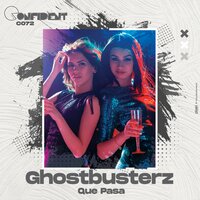 Que Pasa - Ghostbusterz