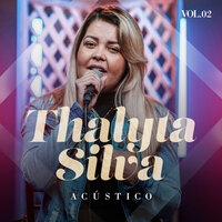 Era a Mão de Deus - Thalyta Silva