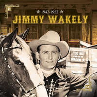 Why Do You Say Those Things (That Hurt Me So)? - Jimmy Wakely