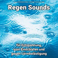 Zeitlos und Ruhe - Regen zum Einschlafen für Babys & Schlafmusik & Entspannungsmusik