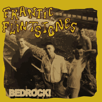 Let's Go Somewhere - Frantic Flintstones