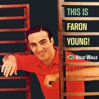 Live Fast, Love Hard, Die Young - Faron Young