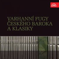 Fugue in A Minor - Jaroslav Vodrážka & Josef Ferdinand Norbert Seger