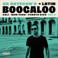 Latin Boogaloo Acoustic - Sr Ortegon