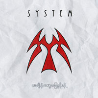 အလင်းမဲ့ဘဝ - System