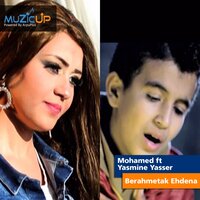 Berahmetak Ehdena - Mohamed & Yasmine Yasser