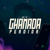 Chamada Perdida - Mc TG do SDD & Von