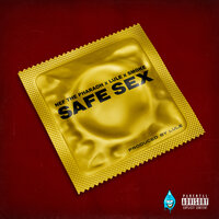 Safe Sex - Smoke & Lule & Nef The Pharaoh