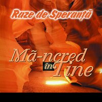 Ești a mea speranță - Raze de Speranță