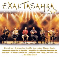 Onde Mora O Pagode/Essa E A Hora - Exaltasamba