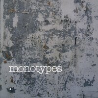 One Minute - The Monotypes