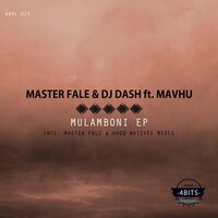 Mulamboni - Master Fale & DJ Dash & Mavhu