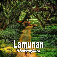 Lamunan - Dewangkara