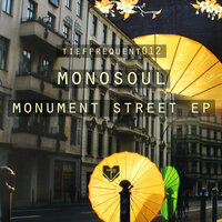 Monument Street - MonoSoul
