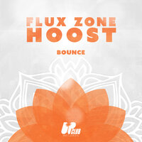 Bounce - Flux Zone & Hoost