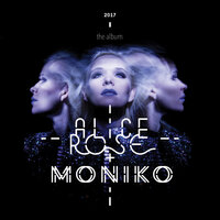 Full of Love - Alice Rose & Moniko