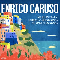 L'alba Separa Dalla Luce L'ombra (day Banishes the Night) - Enrico Caruso