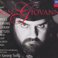 Mozart: Don Giovanni, ossia Il dissoluto punito, K.527 / Act 2 - "V'è gente alla finestra" - Bryn Terfel & Roberto Scaltriti & London Philharmonic Orchestra & Sir Georg Solti & Вольфганг Амадей Моцарт