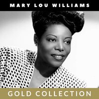 Praise the Lord - Mary Lou Williams