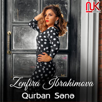 Qurban Sənə - Zenfira İbrahimova