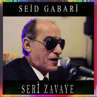 Seri Zavaye - Seid Gabari