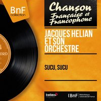 Dans le cœur de ma blonde - Jacques Hélian Et Son Orchestre